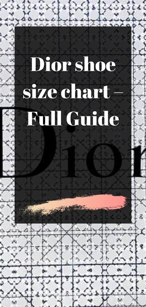 dior men's shoes size guide|christian Dior size chart.